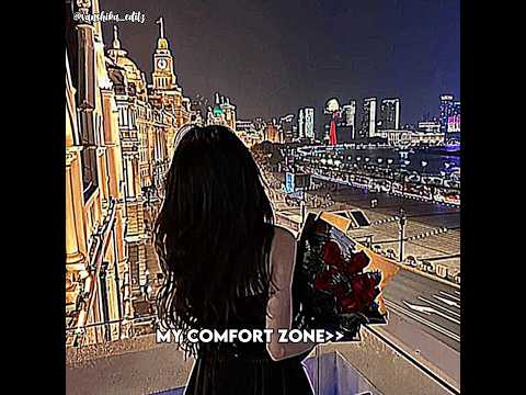 My comfort zone