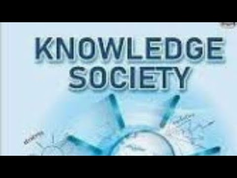 Knowledge society-Meaning, Characteristics and components