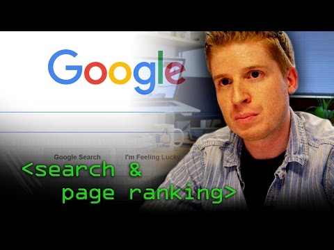 Page Ranking and Search Engines - Computerphile