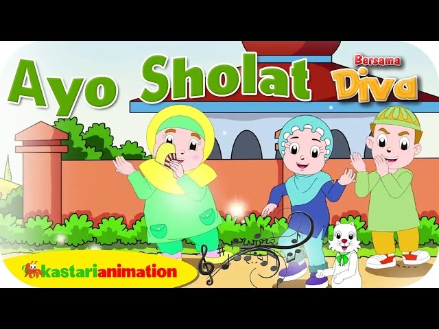 AYO SHOLAT  - Lagu Anak Indonesia - HD | Kastari Animation Official class=