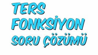 Ters Fonksi̇yon Soru Çözümü Ygs Kampi 16 Matematik