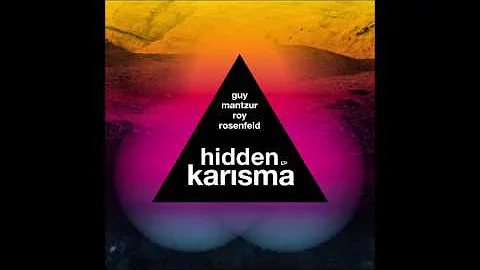 Guy Mantzur, Roy Rosenfeld - Hidden Karisma [Systematic]