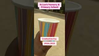 St.leos Nursery & Primary School Graduation Day Promos