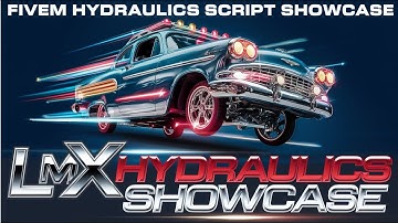 FiveM Vehicle Hydraulics Script | Realistic Customization for QBcore, ESX & Standalone