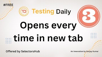 #3: Testing Daily opens every time in new tab | it is not a bug, it