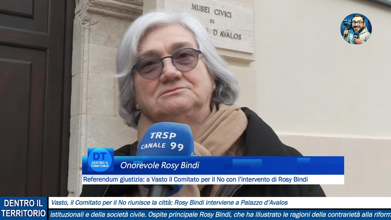 Referendum giustizia: a Vasto il Comitato per il No con l’intervento di Rosy Bindi