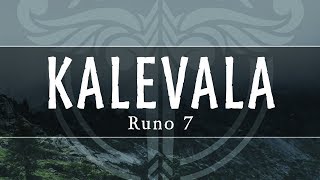 Kalevala Runo 7 - Väinämöinen and Louhi - Northern Myths Podcast 38