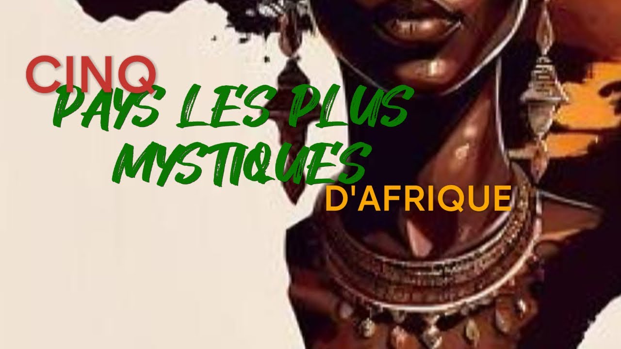 Sorcellerie voici le top 5 des pays les plus mystiques - YouTube