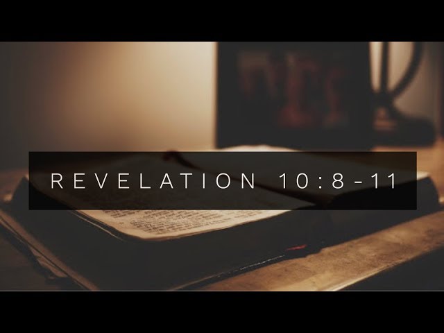 Revelation 10:8-11 