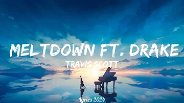 Travis Scott - MELTDOWN ft. Drake  || Music Kylen