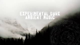 Experimental Dark Ambient Music