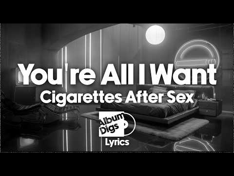 Cigarettes After Sex