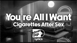 Cigarettes After Sex