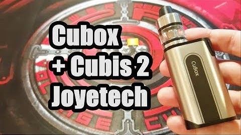 Kit Cubox + cubis 2 joyetech test et avis Fr