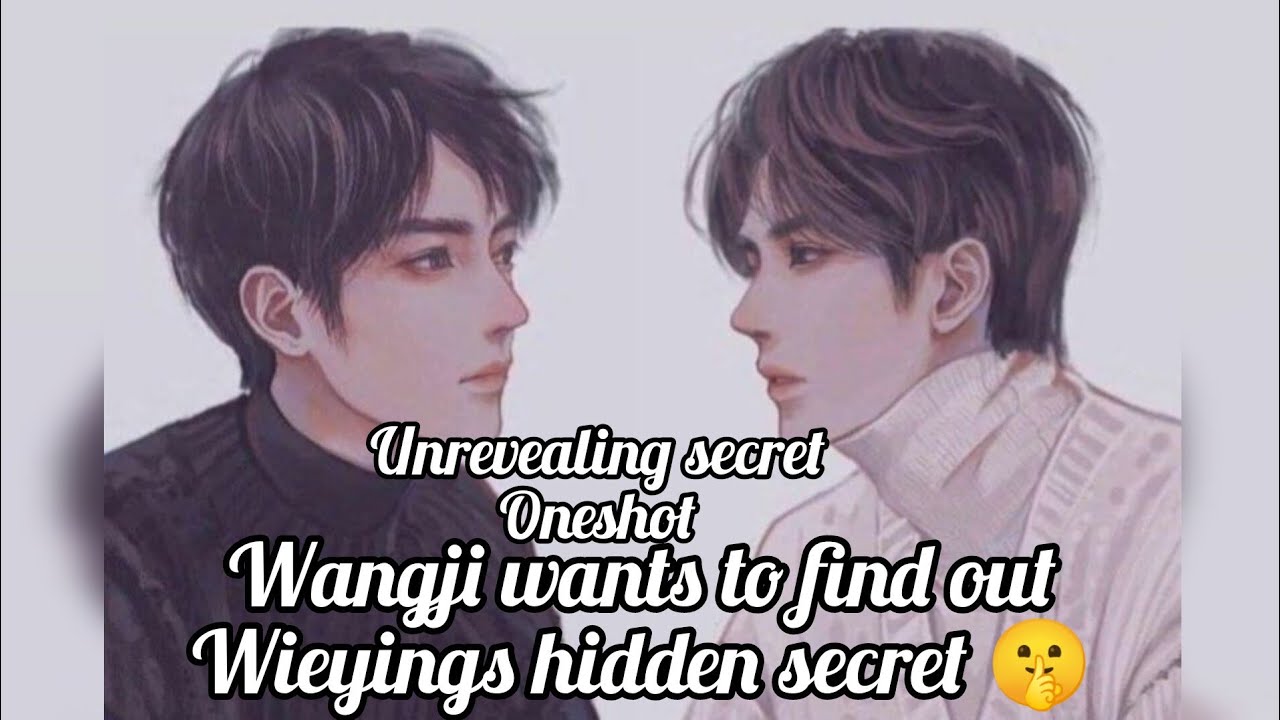 unrevealing secret 🤫 wangxian oneshot explanation in hindi #oneshot #wangxianoneshot