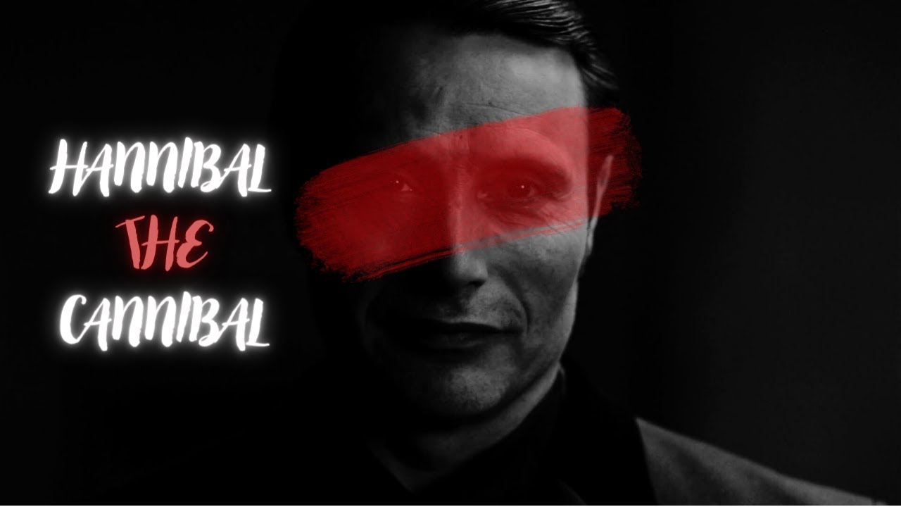 Hannibal the Cannibal YouTube