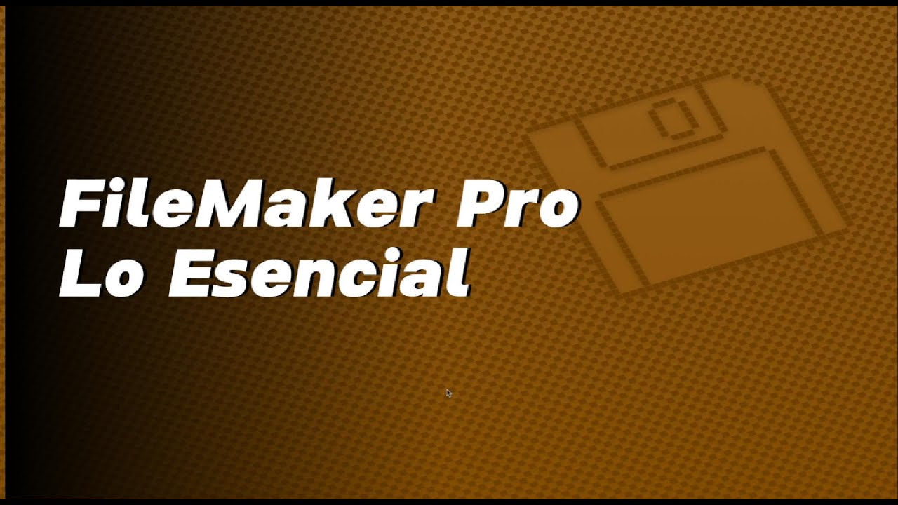 FileMaker Pro | Lo Esencial - YouTube