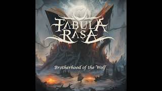 FABULA RASA - Brotherhood of the Wolf