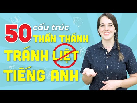 Video 50 CẤU TRÚC TIẾNG ANH THÔNG DỤNG TRONG MỌI KÌ THI -... - youtube