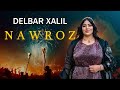 Delbar Xalil Nawroz Delbar Xalil Nawroz