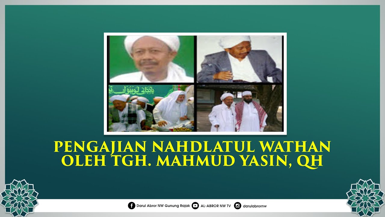PENGAJIAN NAHDLATUL WATHAN LOMBOK NTB INDONESIA OLEH TGH. MAHMUD YASIN, QH