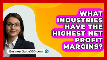 What Industries Have the Highest Net Profit Margins? - BusinessGuide360.com