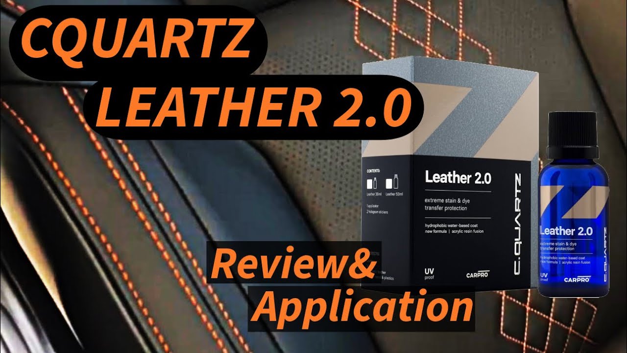 The ULTIMATE Leather Protection!! CarPro CQuartz Leather 2.0