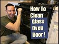 How To Clean an Oven Glass Door | Inside & Out