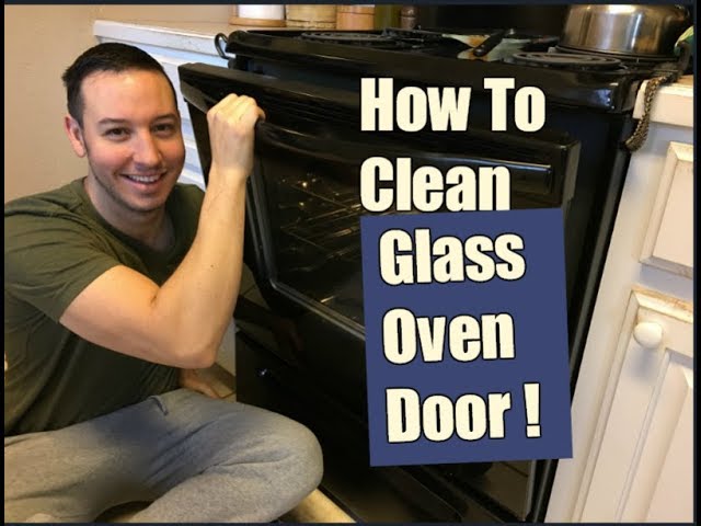 How To Clean Between Oven Door Glass (Without Disassembling)