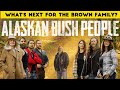 Alaska bush people 2024 update new season where are they now