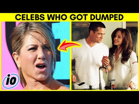 Top 10 Celebrities Who Were Dumped In The Worst Way