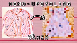 Schaut was ich aus diesem alten Hemd gemacht habe! Upcycling Idee - nähen ohne viel Gelaber 🤪