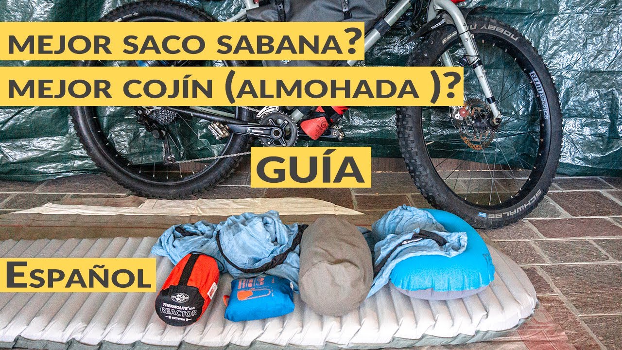 GUÍA: Necesitas de un Sacos Sabana (liner)? y una almohada (cojín)? 