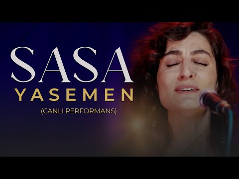 SASA - YASEMEN (CANLI PERFORMANS)