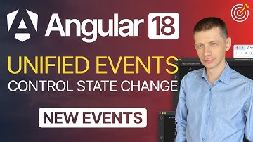 New in Angular 18: Unified Control State Change Events for Forms