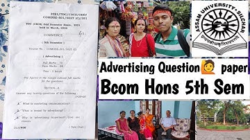Assam University Silchar | Advertising Question Paper 2022 | Bcom Hons | @Navoneet Bhattacharjee