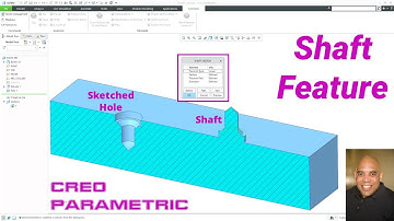 Creo Parametric - Shaft Feature - Pro/ENGINEER Obsolete Features