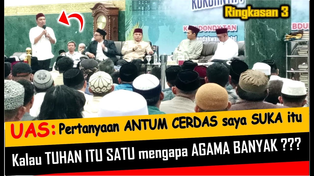 KALAU TUHAN SATU MENGAPA BANYAK AGAMA PERTANYAAN ANTUN CERDAS SAYA SUKA ITU - USTADZ ABDUL SOMAD