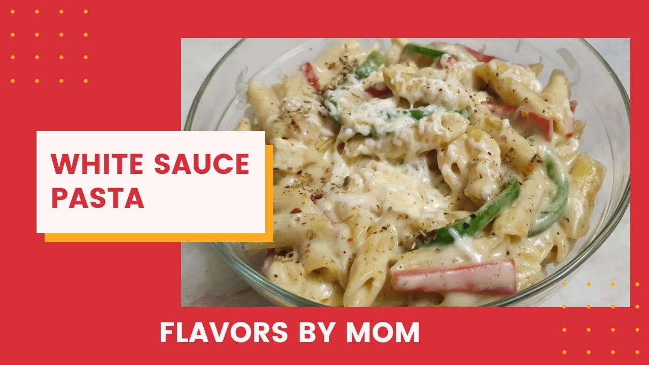 White Sauce Pasta Pasta in White Sauce Indian Style white sauce pasta Recipe YouTube