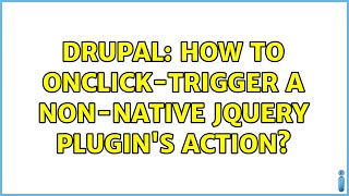 Drupal: How to onclick-trigger a non-native jQuery plugin's action?