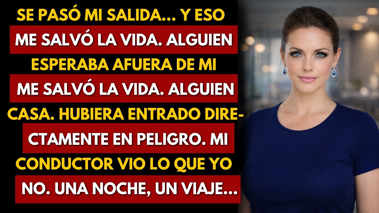 Mi conductor se pasó mi salida… y me salvó la vida
