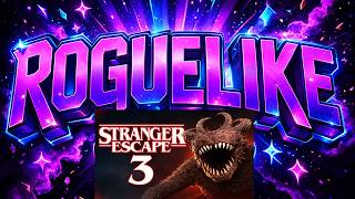 Secret Codes Hunt STRANGER THINGS ESCAPE 3 [ROGUELIKE]