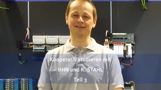 Kooperativ Studieren mit der Hochschule Heilbronn und R. STAHL - Teil 3