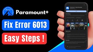 How To Fix Paramount Plus Error 6013