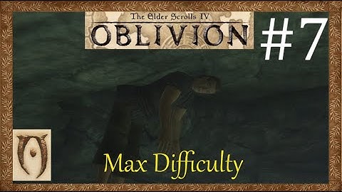 The Elder scrolls IV Oblivion-Max Difficulty-Part 7(Cheydinhal recommendation)