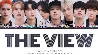 Stray Kids 'The View' (Color Coded Lyrics) | ShadowByYoongi