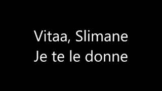 Slimane, Vitaa - Je te le donne | Paroles & Lyrics screenshot 4