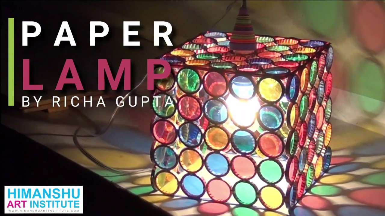 paperlamp Paper Lamp Made by Richa Gupta Paper Craft Lamp Paper Lamp Diy Art and Craft