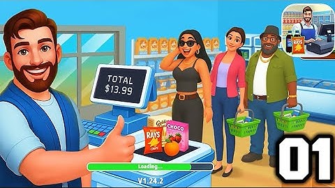 My Supermarket Simulator - Gameplay Part 1 - The Beginning - Android and iOS 