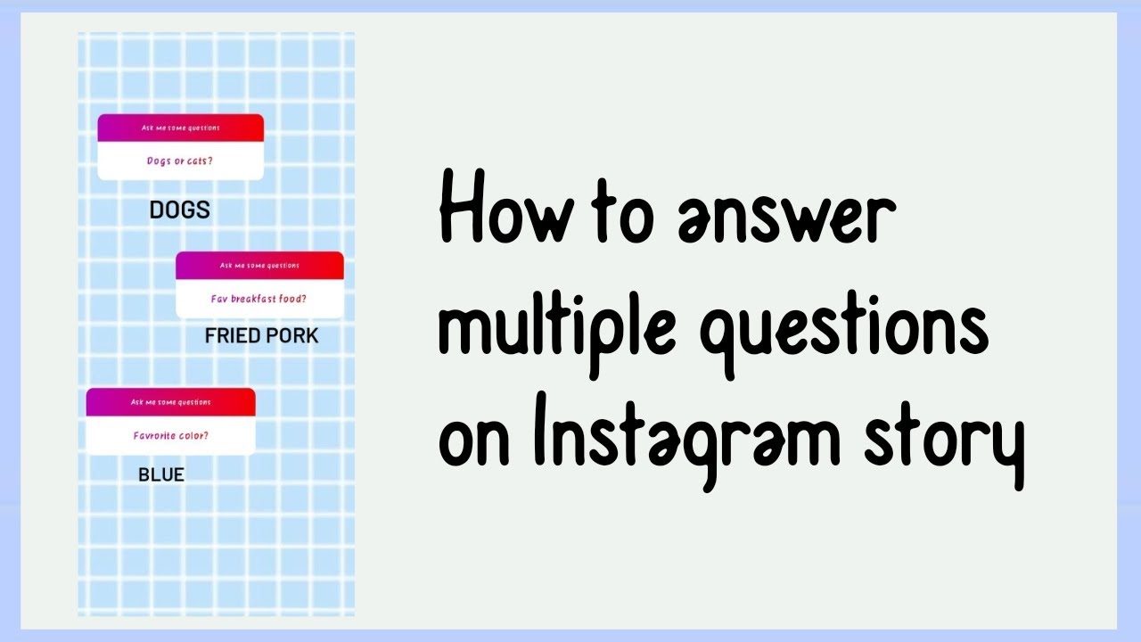 How To Answer Multiple Questions On Instagram Story